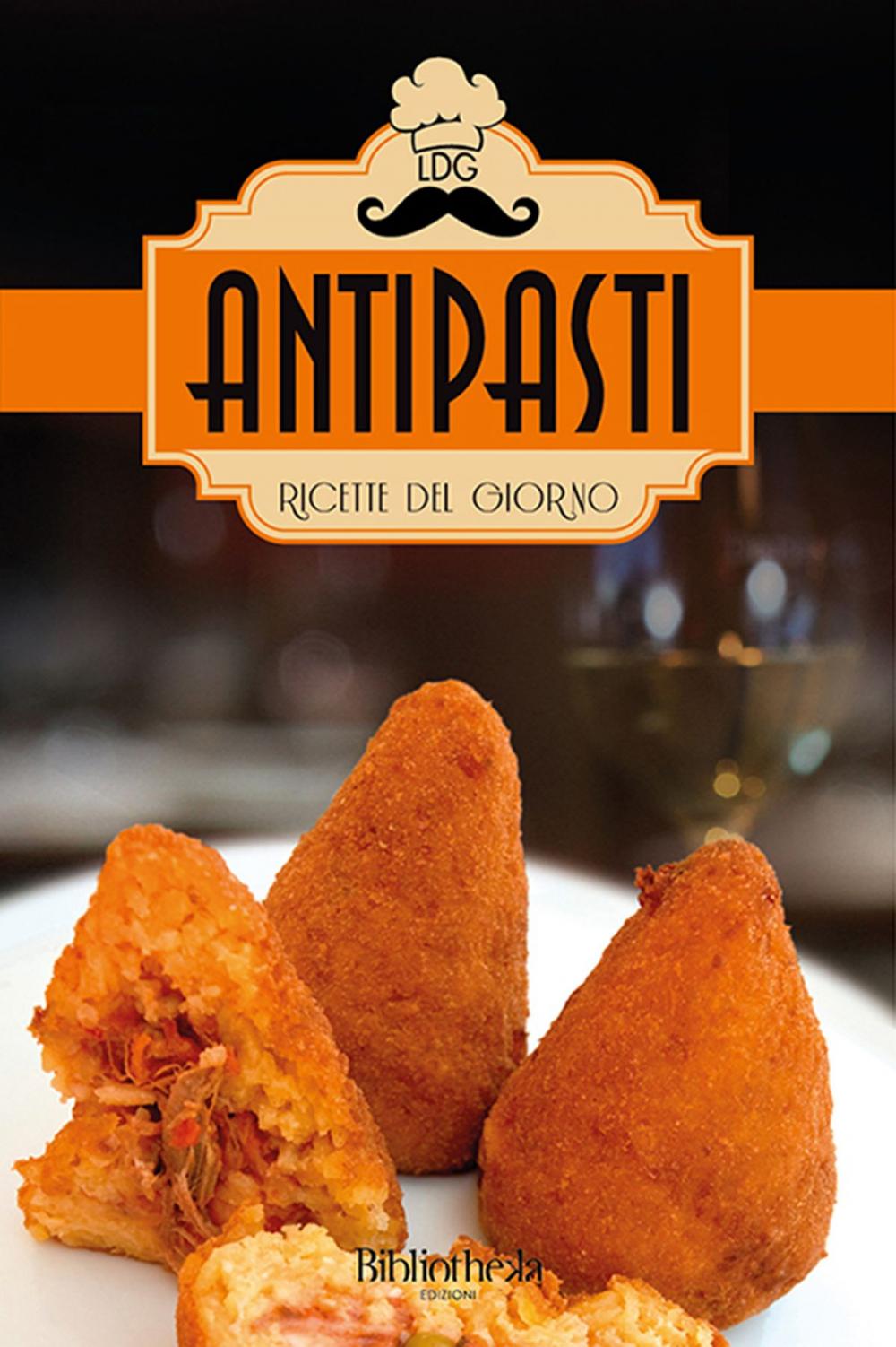 Big bigCover of Ricette del giorno: Antipasti