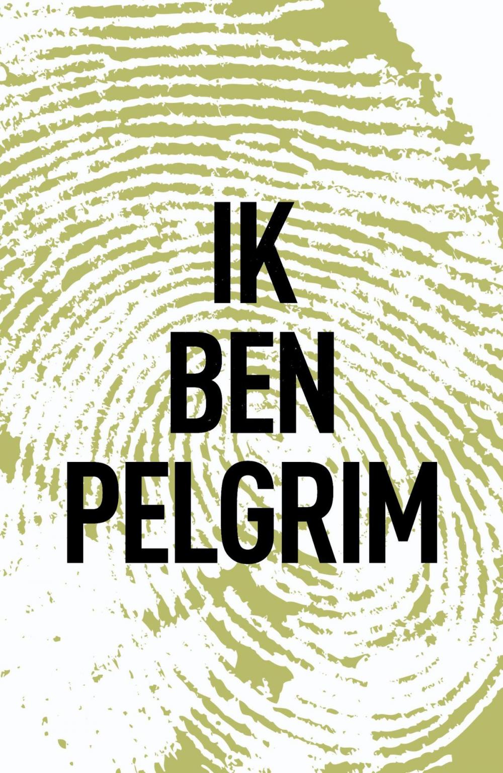 Big bigCover of Ik ben Pelgrim