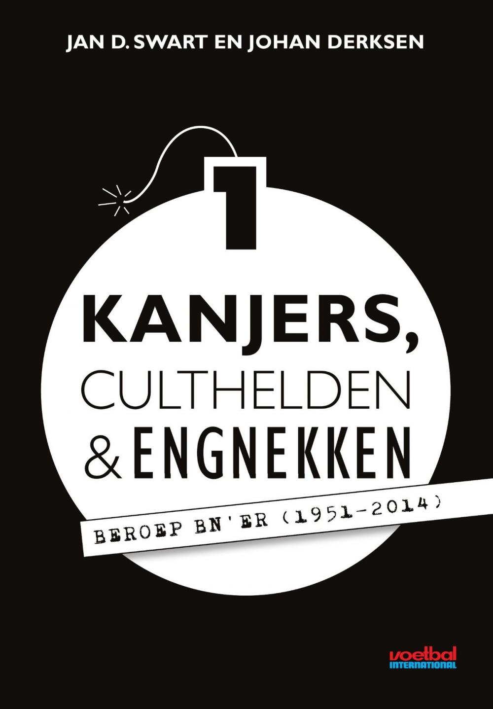 Big bigCover of Kanjers, culthelden en engnekken