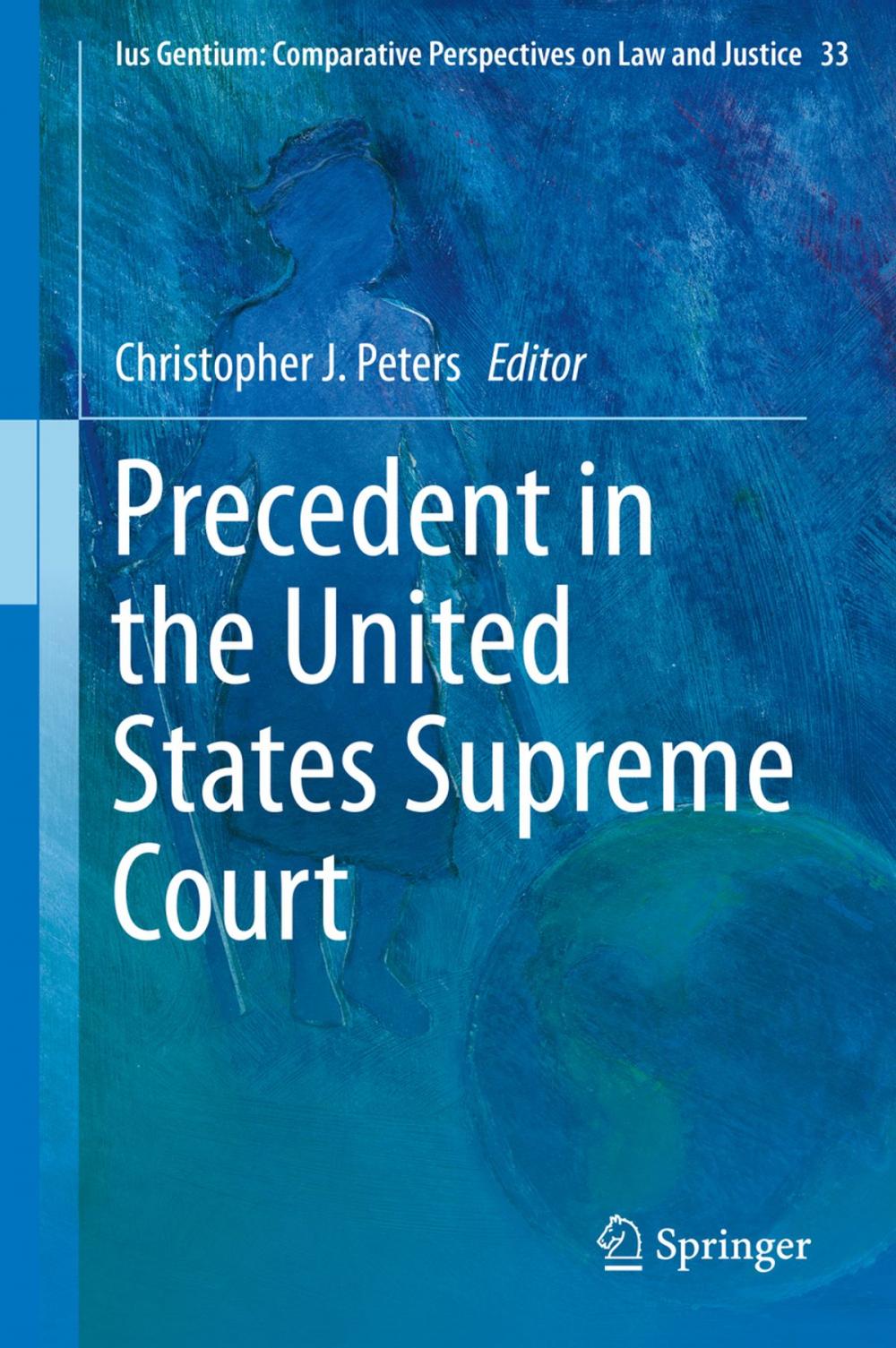 Big bigCover of Precedent in the United States Supreme Court