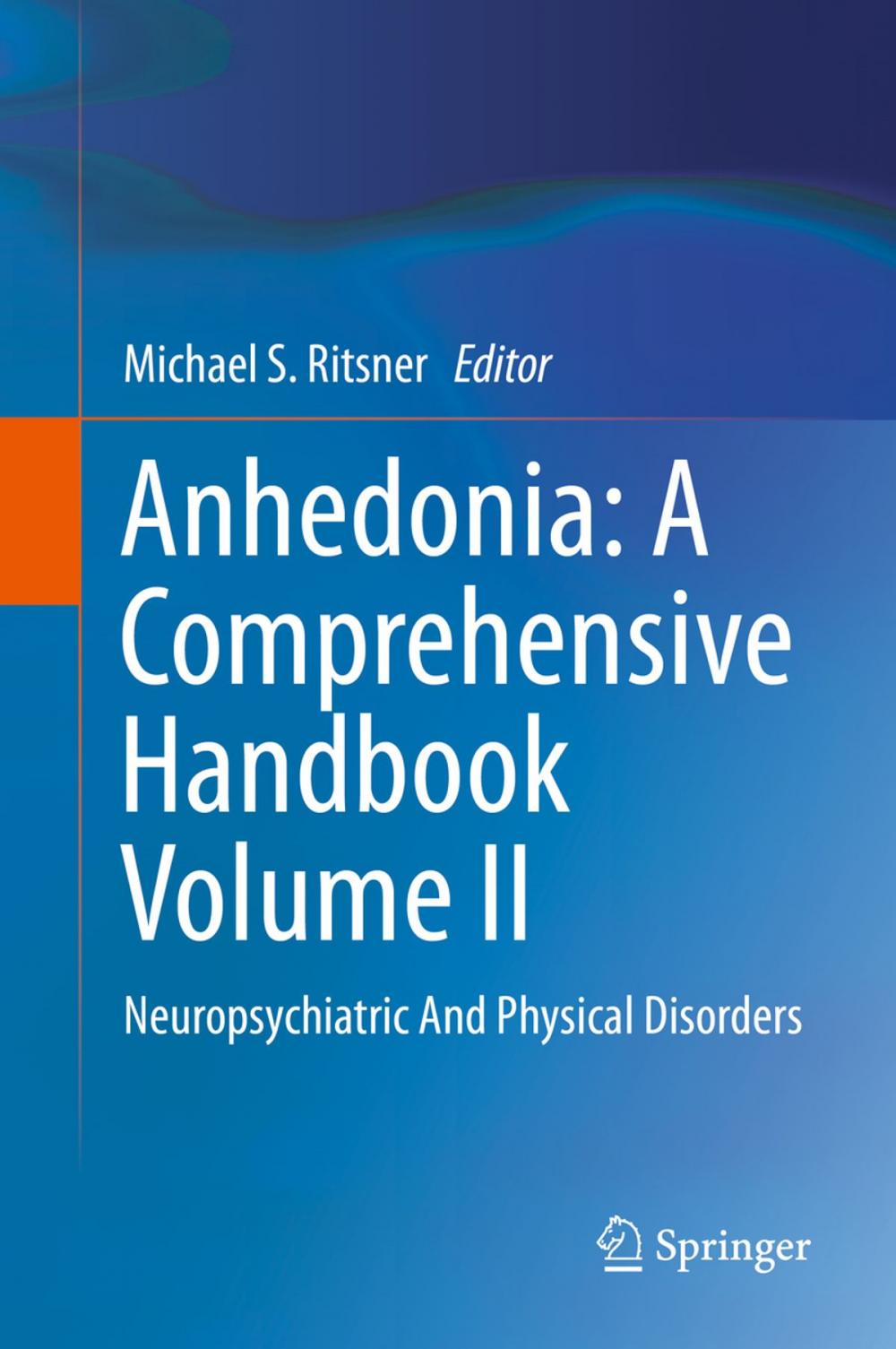 Big bigCover of Anhedonia: A Comprehensive Handbook Volume II