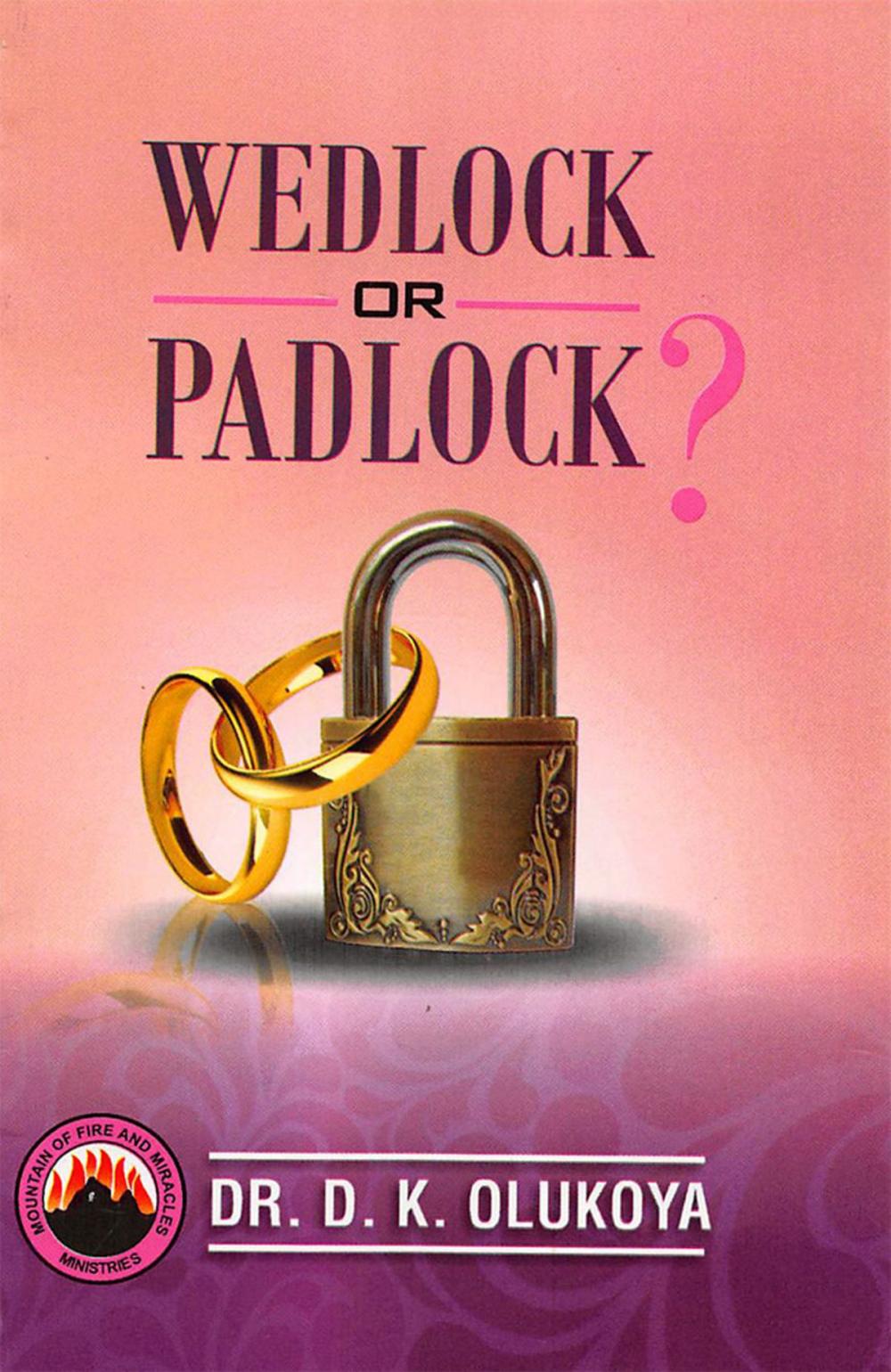 Big bigCover of Wedlock or Padlock?