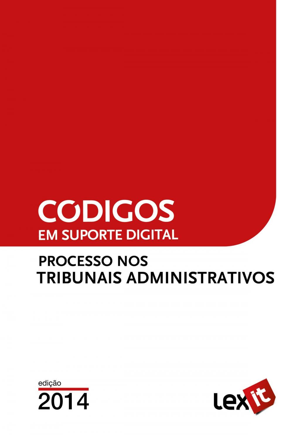 Big bigCover of Código de Processo nos Tribunais Administrativos 2014