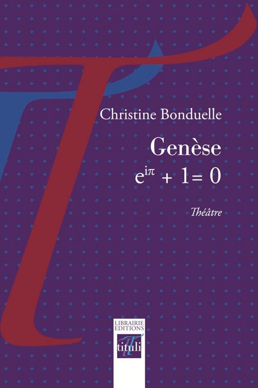 Big bigCover of Genèse, eiπ + 1 = 0