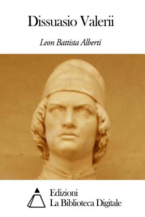 Cover of the book Dissuasio Valerii by Anton Giulio Barrili