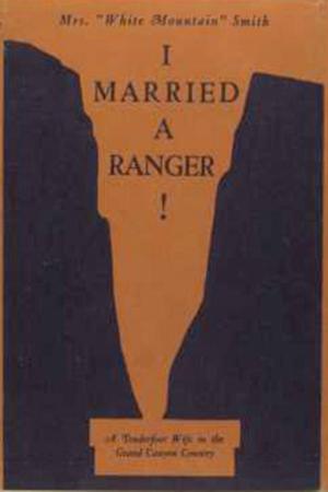 Cover of the book I Married a Ranger by Paul Vernon Young