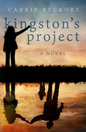 Cover of the book Kingston's Project by Veronica Susalla