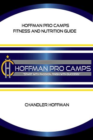 Cover of Hoffman Pro Camps Fitness and Nutrition Guide
