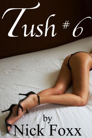 bigCover of the book Tush #6 by 
