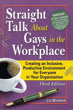 Cover of the book Straight Talk About Gays in the Workplace by Philip Olleson
