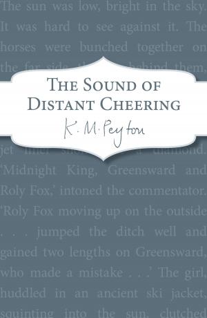 Cover of the book The Sound Of Distant Cheering by Robert Swindells