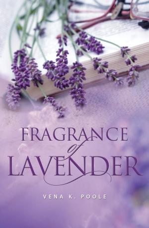 Cover of the book Fragrance of Lavender by Rev. Dr. Edward Hernandez