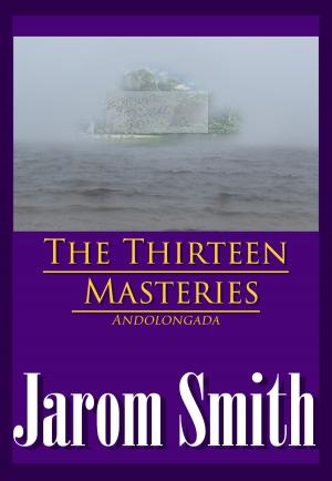 Cover of the book The Thirteen Masteries by Nancy Gooding