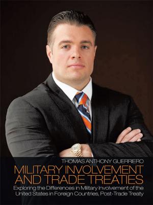 Cover of the book Military Involvement and Trade Treaties by MaryMelissa Grafflin
