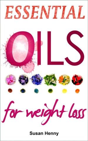 Cover of the book Essential Oils For Weight Loss: A Simple Guide and Introduction to Aromatherapy by Lisa Cain