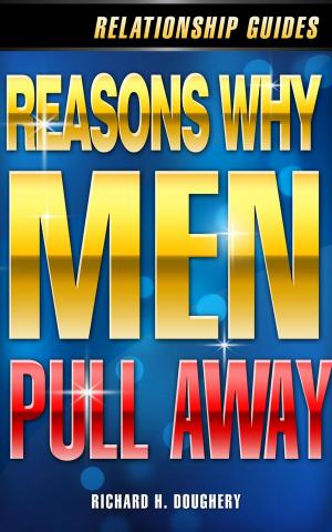 bigCover of the book Reasons Why Men Pull Away by 