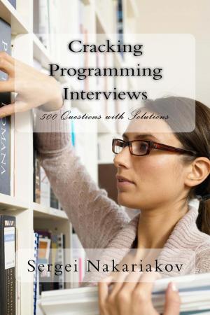 Cover of Cracking Programming Interviews: 500 Questions with Solutions