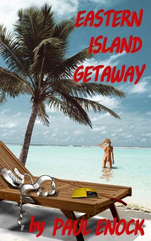 Cover of the book Eastern Island Getaway by Loca Anastasia