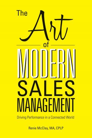Cover of the book The Art of Modern Sales Management by Renie McClay