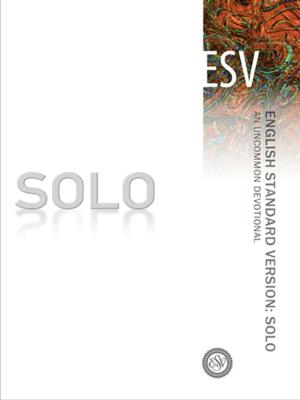 Cover of the book English Standard Version: Solo by Bill Hull