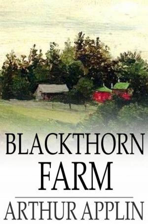 Cover of the book Blackthorn Farm by A. E. W. Mason
