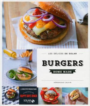 Book cover of Burgers homemade - Les délices de Solar