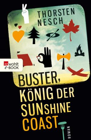Cover of the book Buster, König der Sunshine Coast by Friedrich Christian Delius