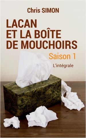 Cover of the book Lacan et la boîte de mouchoirs by 老舍, 東西文坊