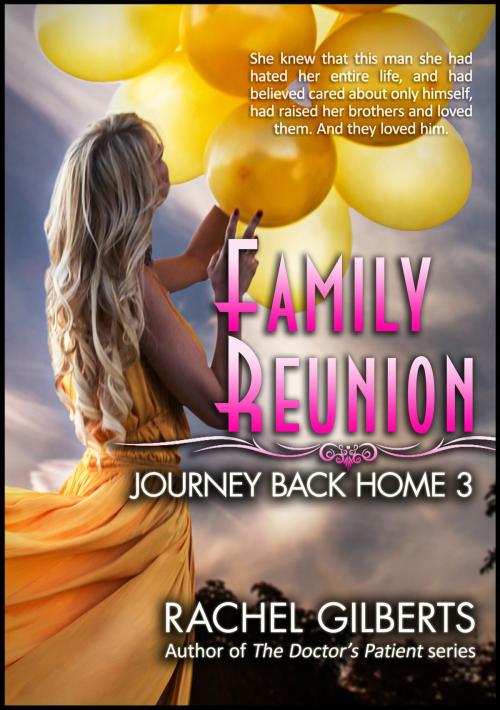 Cover of the book Family Reunion: Journey Back Home 3 by Rachel Gilberts, Publications Circulations LLC