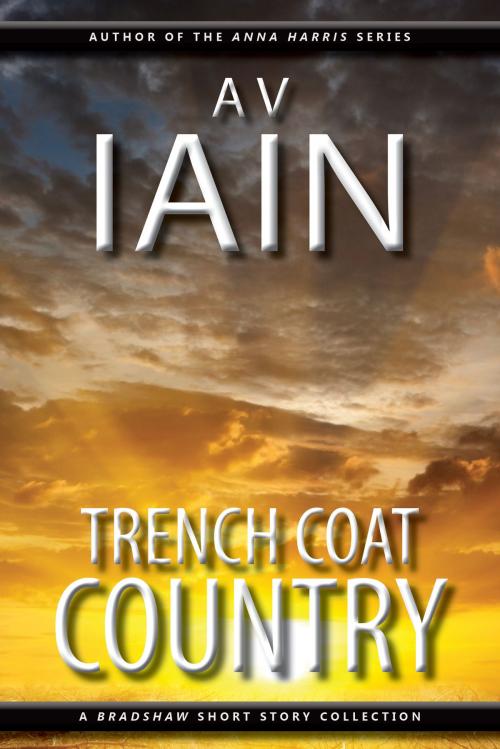 Cover of the book Trench Coat Country by AV Iain, DIB Books