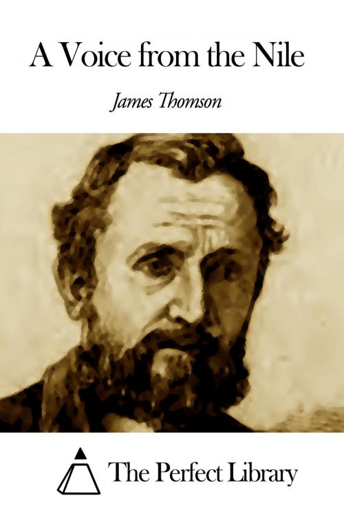 Cover of the book A Voice from the Nile by James Thomson, The Perfect Library