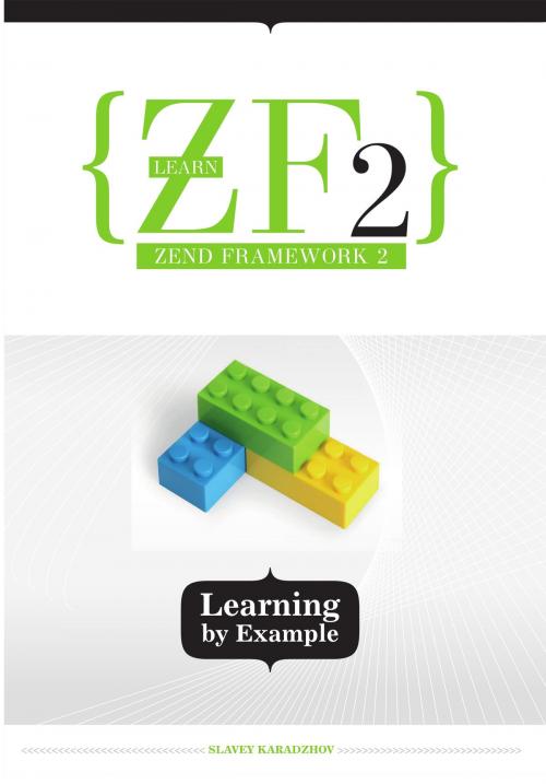 Cover of the book Learn Zend Framework 2 by Slavey Karadzhov, NG Publishing