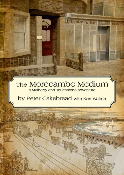 Cover of the book The Morecambe Medium by Peter Cakebread, Cakebread & Walton