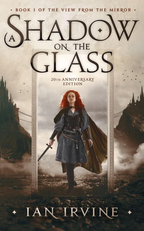 Cover of the book A Shadow on the Glass by Ian Irvine, Ian Irvine