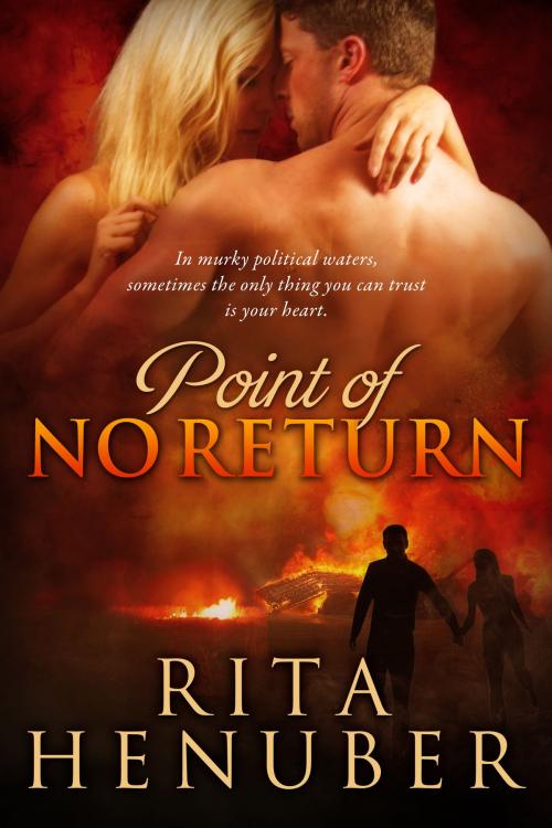 Cover of the book Point Of No Return by Rita Henuber, Rita Henuber