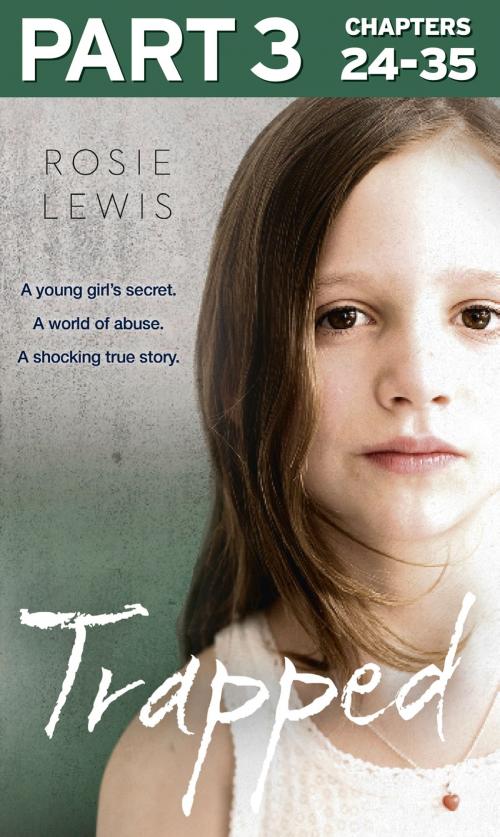 Cover of the book Trapped: Part 3 of 3 by Rosie Lewis, HarperCollins Publishers