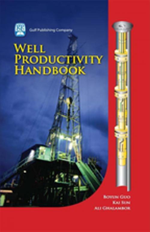 Cover of the book Well Productivity Handbook by Boyun Guo, Kai Sun, Ali Ghalambor, Elsevier Science