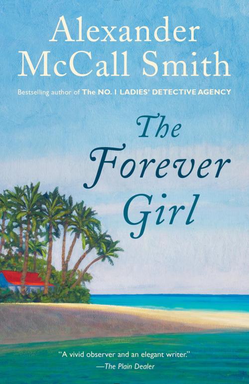 Cover of the book The Forever Girl by Alexander McCall Smith, Knopf Doubleday Publishing Group