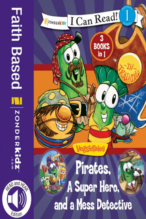 Cover of the book Pirates, Mess Detectives, and a Superhero by Karen Poth, Zonderkidz