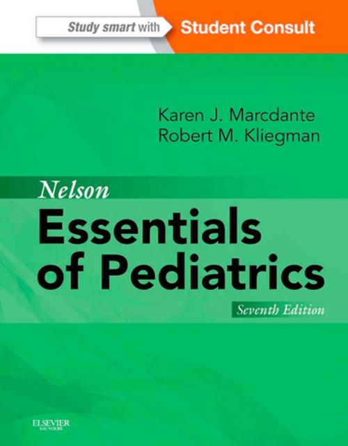 Cover of the book Nelson Essentials of Pediatrics E-Book by Karen Marcdante, MD, Robert M. Kliegman, MD, Elsevier Health Sciences