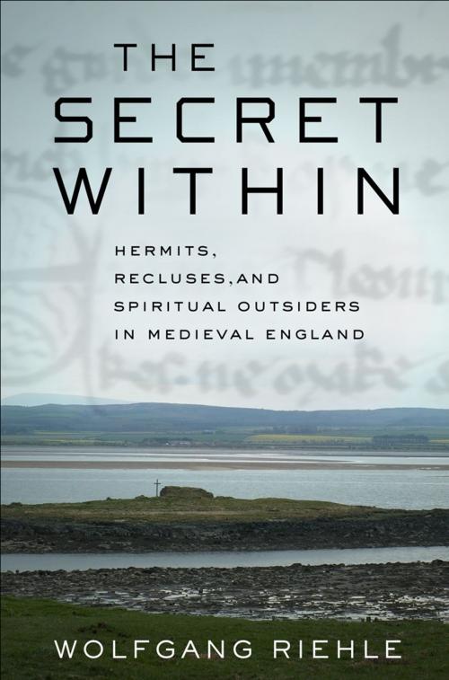 Cover of the book The Secret Within by Wolfgang Riehle, Cornell University Press