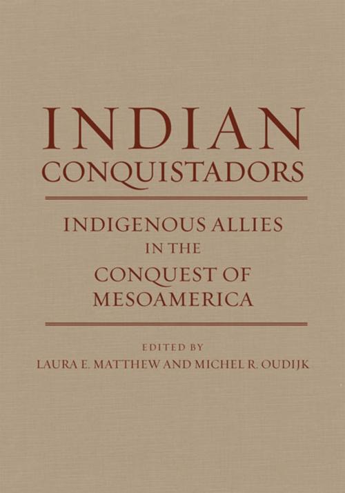 Cover of the book Indian Conquistadors by , University of Oklahoma Press