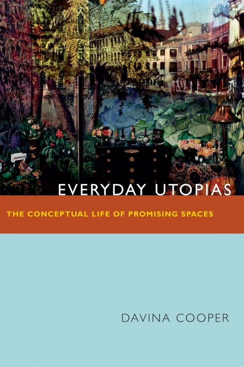 Cover of the book Everyday Utopias by Davina Cooper, Duke University Press