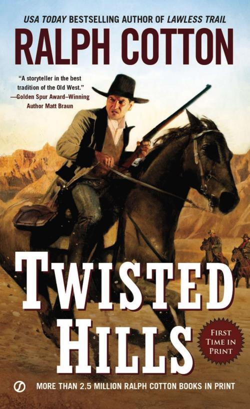 Cover of the book Twisted Hills by Ralph Cotton, Penguin Publishing Group