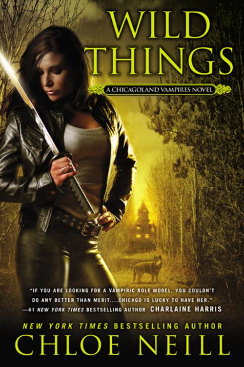 Cover of the book Wild Things by Chloe Neill, Penguin Publishing Group