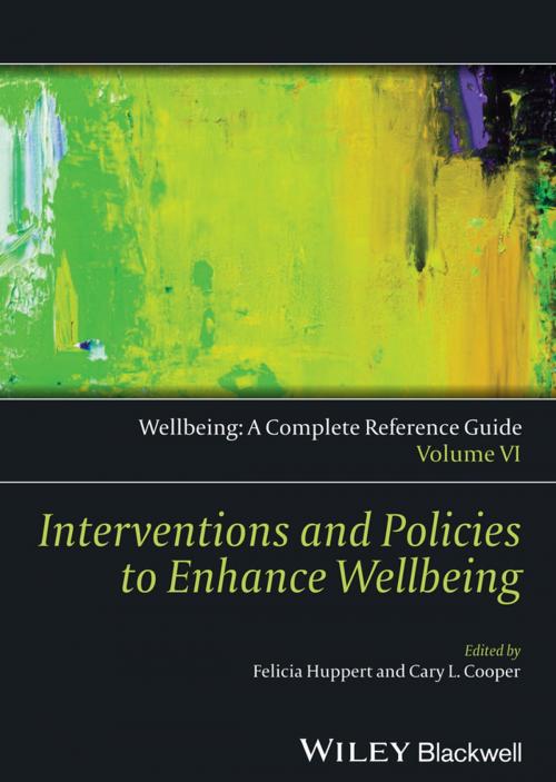 Cover of the book Wellbeing: A Complete Reference Guide, Interventions and Policies to Enhance Wellbeing by , Wiley