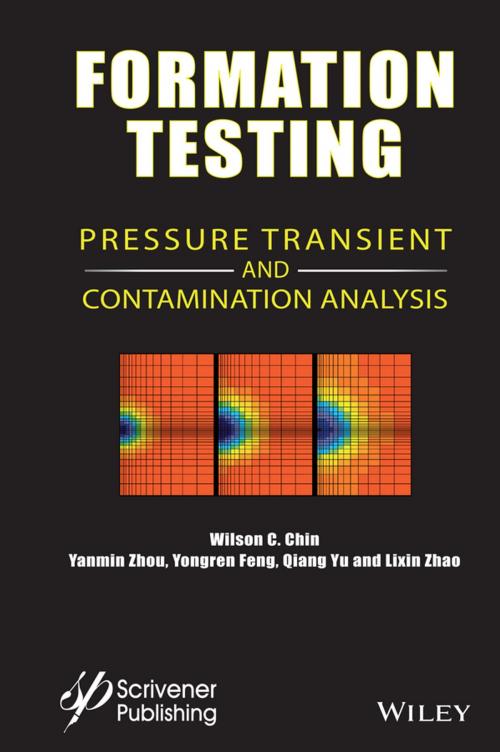 Cover of the book Formation Testing by Wilson C. Chin, Yanmin Zhou, Yongren Feng, Qiang Yu, Lixin Zhao, Wiley