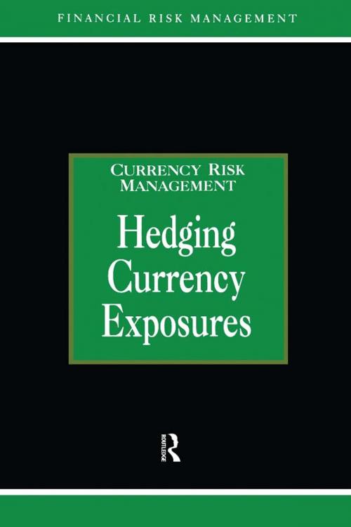 Cover of the book Hedging Currency Exposure by , Taylor and Francis