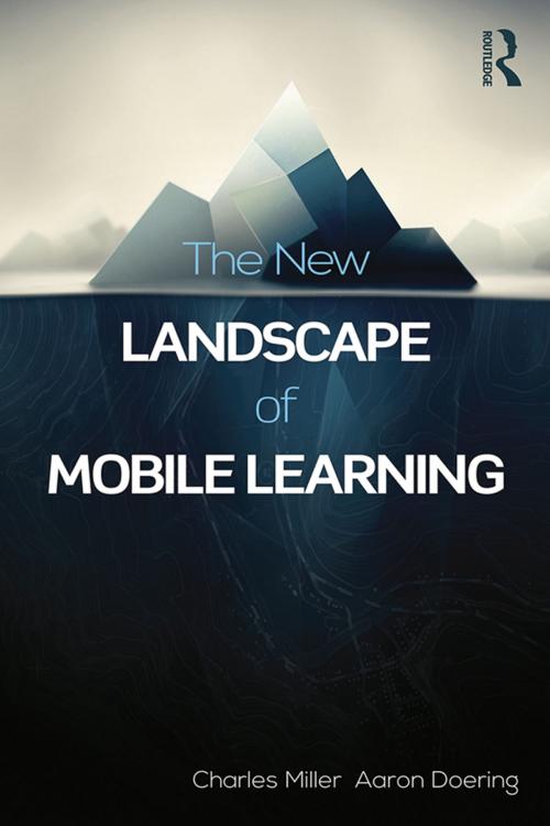 Cover of the book The New Landscape of Mobile Learning by , Taylor and Francis