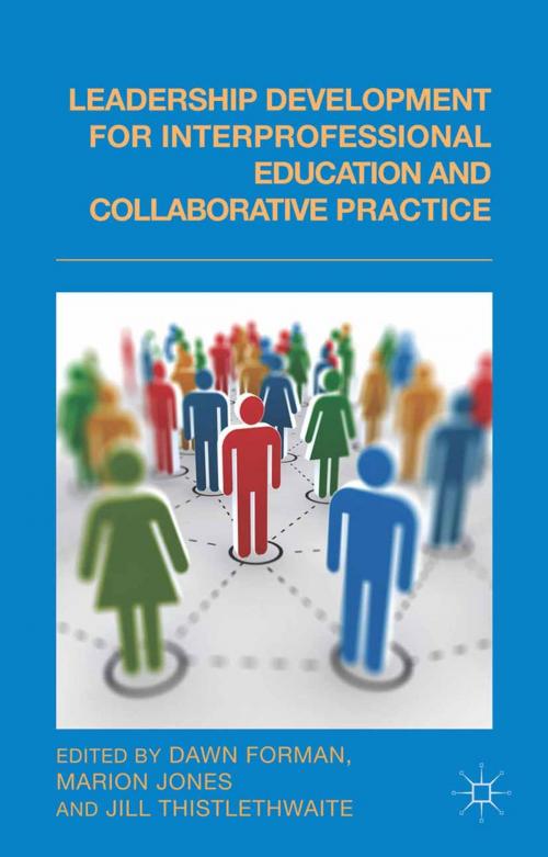 Cover of the book Leadership Development for Interprofessional Education and Collaborative Practice by , Palgrave Macmillan UK